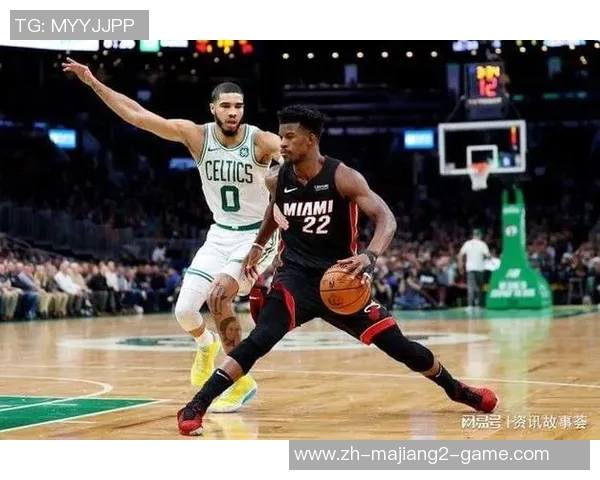 热火与凯尔特人总决赛精彩视频直播全程回顾与分析